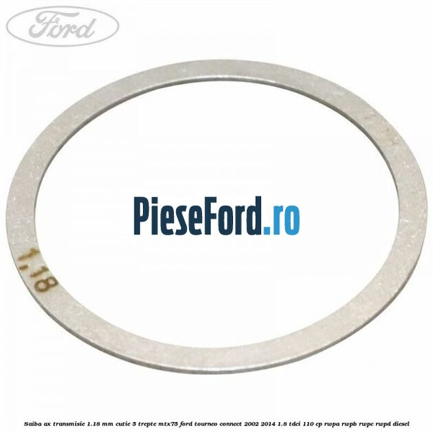 Saiba ax transmisie 1.18 mm cutie 5 trepte MTX75 Ford Tourneo Connect 2002-2014 1.8 TDCi 110 cp RWPA, RWPB, RWPC, RWPD diesel
