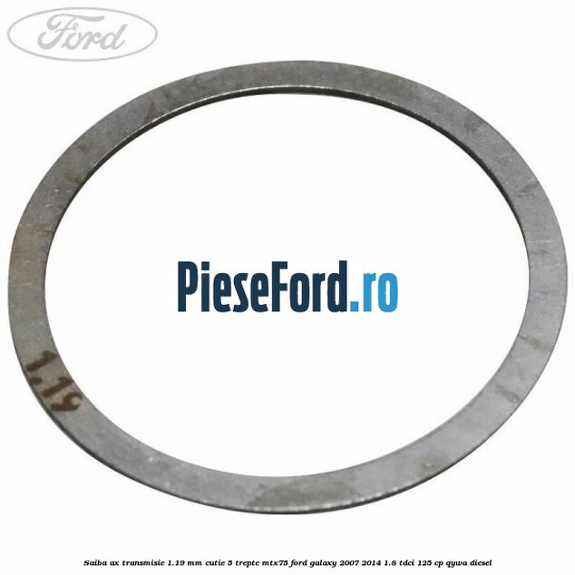 Saiba ax transmisie 1.19 mm cutie 5 trepte MTX75 Ford Galaxy 2007-2014 1.8 TDCi 125 cp Saiba ax transmisie 1.19 mm cutie 5 trepte MTX75 Ford Galaxy 2007-2014 1.8 TDCi 125 cp QYWA diesel