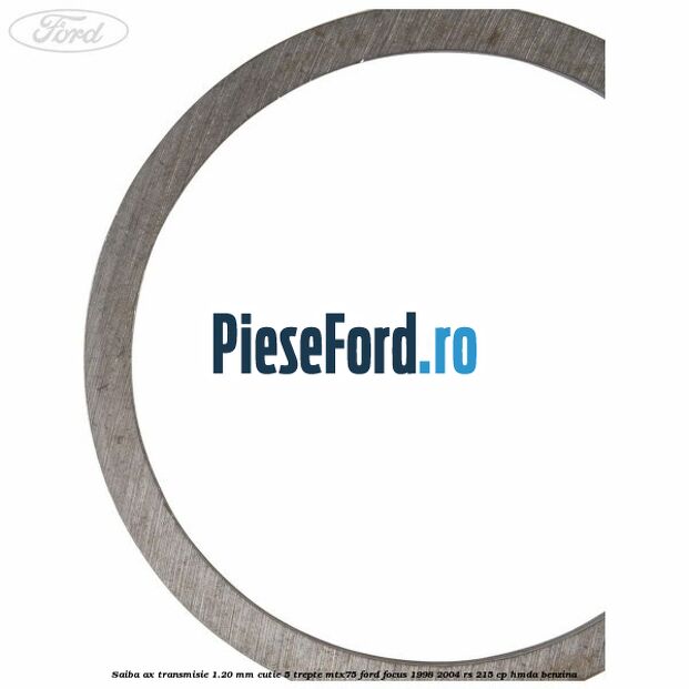 Saiba ax transmisie 1.20 mm cutie 5 trepte MTX75 Ford Focus 1998-2004 RS 215 cp HMDA benzina