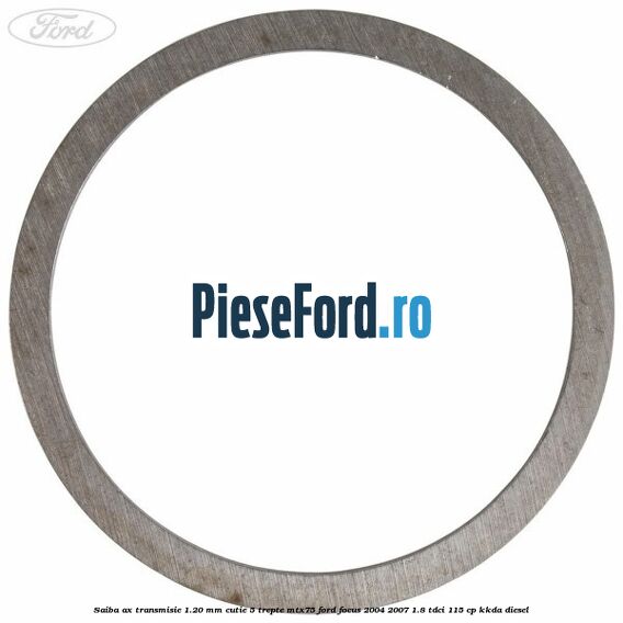 Saiba ax transmisie 1.20 mm cutie 5 trepte MTX75 Ford Focus 2004-2007 1.8 TDCi 115 cp KKDA diesel