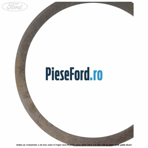 Saiba ax transmisie 1.24 mm cutie 5 trepte MTX75 Ford C-Max 2007-2011 1.6 TDCi 109 cp G8DA, G8DB, G8DD diesel