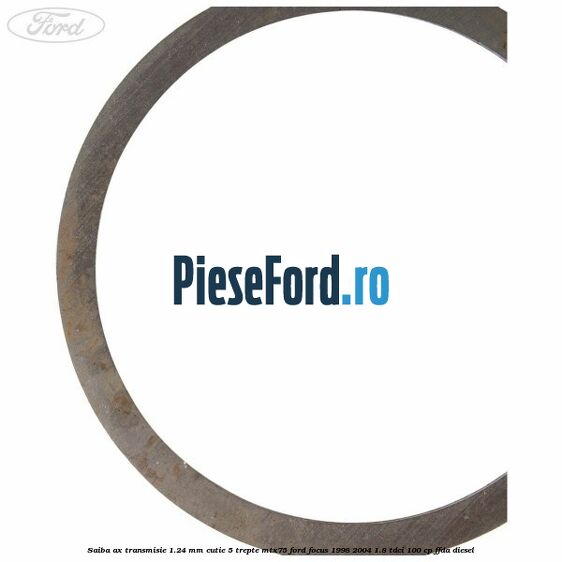 Saiba ax transmisie 1.24 mm cutie 5 trepte MTX75 Ford Focus 1998-2004 1.8 TDCi 100 cp FFDA diesel