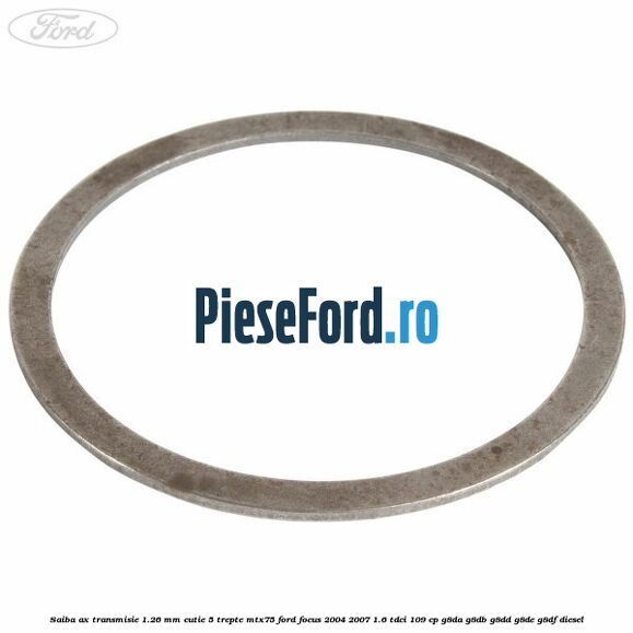 Saiba ax transmisie 1.26 mm cutie 5 trepte MTX75 Ford Focus 2004-2007 1.6 TDCi 109 cp G8DA, G8DB, G8DD, G8DE, G8DF diesel