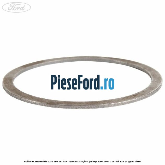Saiba ax transmisie 1.26 mm cutie 5 trepte MTX75 Ford Galaxy 2007-2014 1.8 TDCi 125 cp Saiba ax transmisie 1.26 mm cutie 5 trepte MTX75 Ford Galaxy 2007-2014 1.8 TDCi 125 cp QYWA diesel