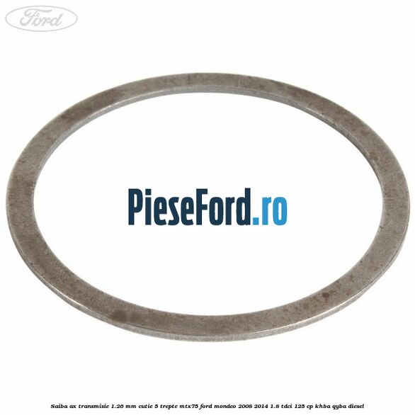 Saiba ax transmisie 1.26 mm cutie 5 trepte MTX75 Ford Mondeo 2008-2014 1.8 TDCi 125 cp Saiba ax transmisie 1.26 mm cutie 5 trepte MTX75 Ford Mondeo 2008-2014 1.8 TDCi 125 cp KHBA, QYBA diesel