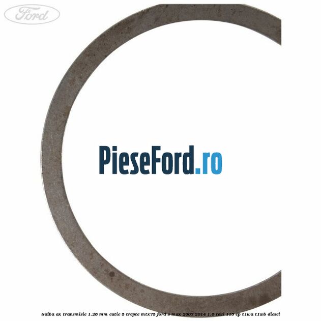 Saiba ax transmisie 1.26 mm cutie 5 trepte MTX75 Ford S-Max 2007-2014 1.6 TDCi 115 cp Saiba ax transmisie 1.26 mm cutie 5 trepte MTX75 Ford S-Max 2007-2014 1.6 TDCi 115 cp T1WA, T1WB diesel