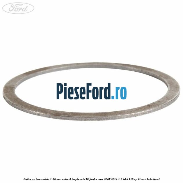 Saiba ax transmisie 1.26 mm cutie 5 trepte MTX75 Ford S-Max 2007-2014 1.6 TDCi 115 cp Saiba ax transmisie 1.26 mm cutie 5 trepte MTX75 Ford S-Max 2007-2014 1.6 TDCi 115 cp T1WA, T1WB diesel