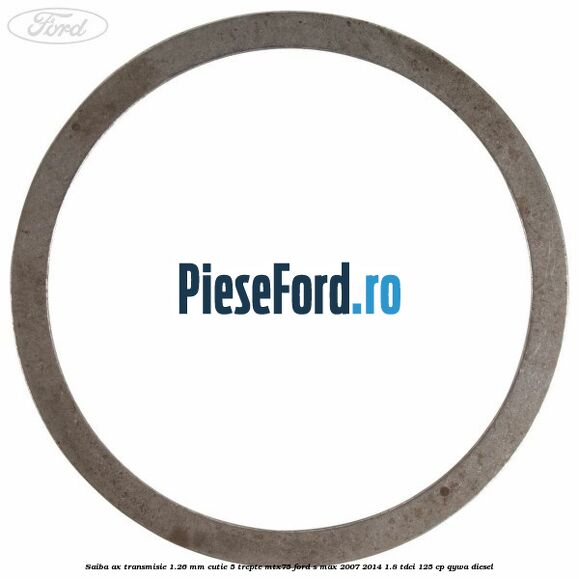 Saiba ax transmisie 1.26 mm cutie 5 trepte MTX75 Ford S-Max 2007-2014 1.8 TDCi 125 cp QYWA diesel
