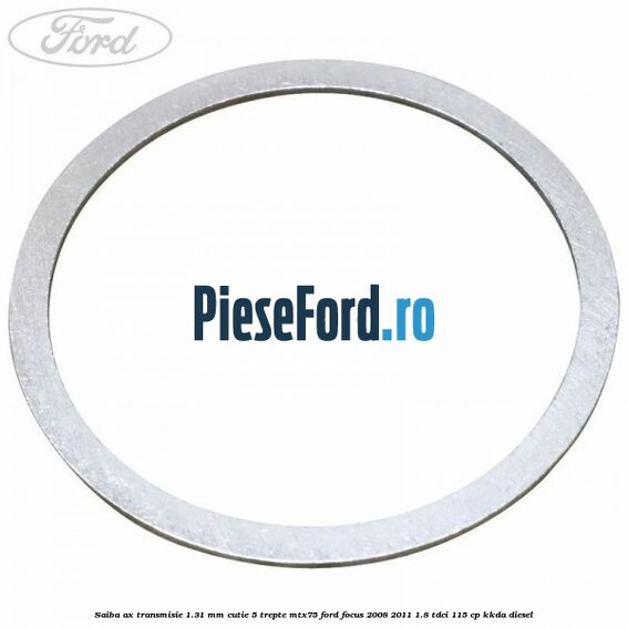 Saiba ax transmisie 1.31 mm cutie 5 trepte MTX75 Ford Focus 2008-2011 1.8 TDCi 115 cp Saiba ax transmisie 1.31 mm cutie 5 trepte MTX75 Ford Focus 2008-2011 1.8 TDCi 115 cp KKDA diesel