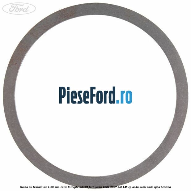Saiba ax transmisie 1.33 mm cutie 5 trepte MTX75 Ford Focus 2004-2007 2.0 145 cp Saiba ax transmisie 1.33 mm cutie 5 trepte MTX75 Ford Focus 2004-2007 2.0 145 cp AODA, AODB, AODE, SYDA benzina