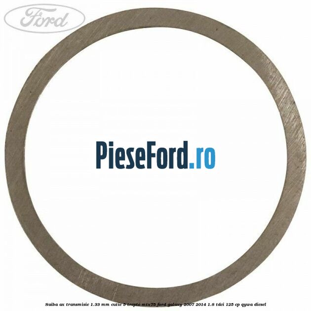Saiba ax transmisie 1.33 mm cutie 5 trepte MTX75 Ford Galaxy 2007-2014 1.8 TDCi 125 cp Saiba ax transmisie 1.33 mm cutie 5 trepte MTX75 Ford Galaxy 2007-2014 1.8 TDCi 125 cp QYWA diesel