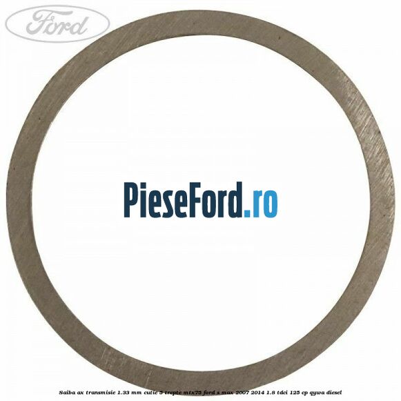 Saiba ax transmisie 1.33 mm cutie 5 trepte MTX75 Ford S-Max 2007-2014 1.8 TDCi 125 cp QYWA diesel