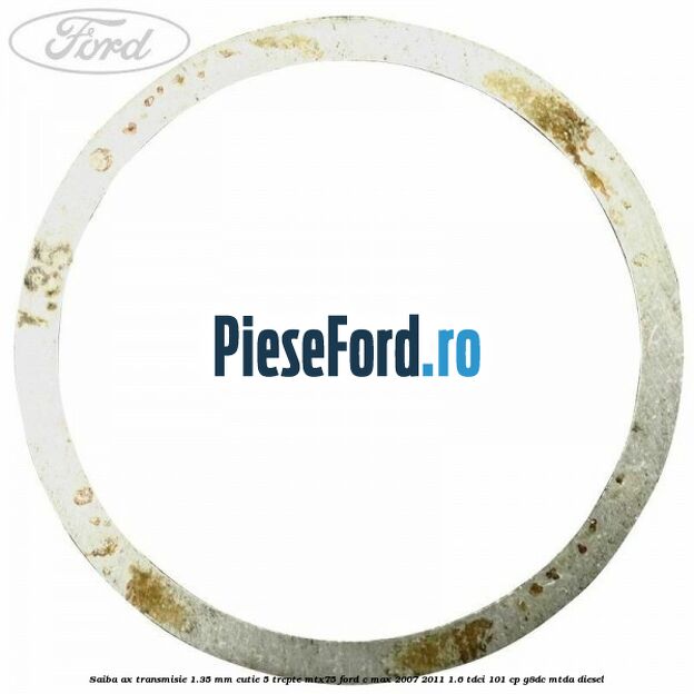 Saiba ax transmisie 1.35 mm cutie 5 trepte MTX75 Ford C-Max 2007-2011 1.6 TDCi 101 cp G8DC, MTDA diesel