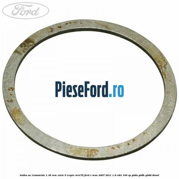 Saiba ax transmisie 1.35 mm cutie 5 trepte MTX75 Ford C-Max 2007-2011 1.6 TDCi 109 cp G8DA, G8DB, G8DD diesel