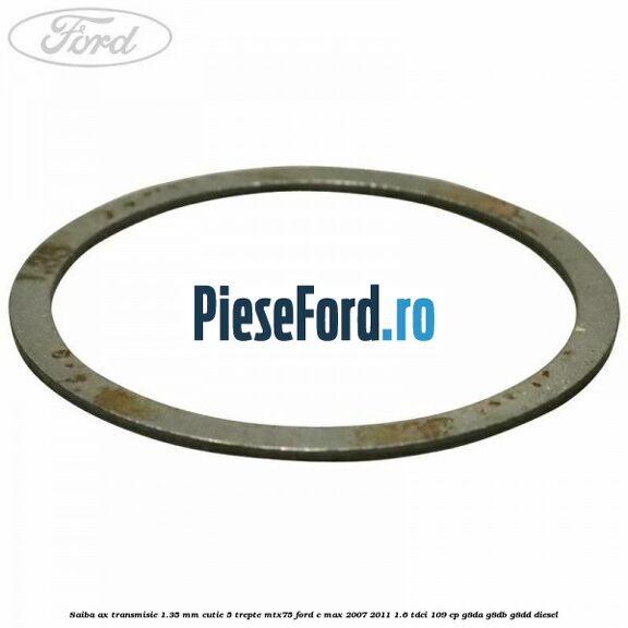 Saiba ax transmisie 1.35 mm cutie 5 trepte MTX75 Ford C-Max 2007-2011 1.6 TDCi 109 cp G8DA, G8DB, G8DD diesel