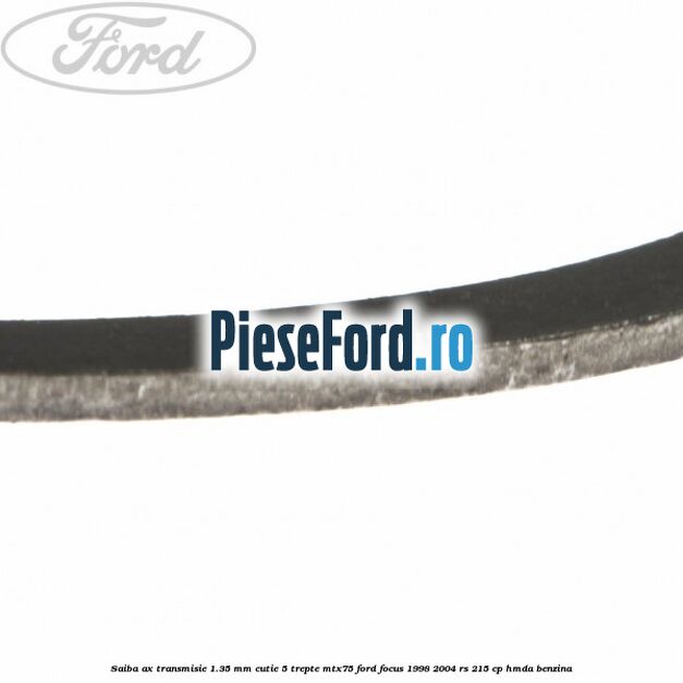 Saiba ax transmisie 1.35 mm cutie 5 trepte MTX75 Ford Focus 1998-2004 RS 215 cp HMDA benzina