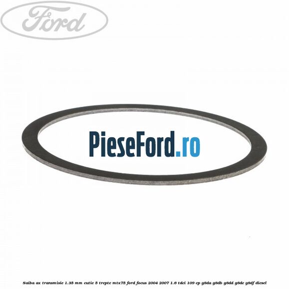 Saiba ax transmisie 1.35 mm cutie 5 trepte MTX75 Ford Focus 2004-2007 1.6 TDCi 109 cp G8DA, G8DB, G8DD, G8DE, G8DF diesel