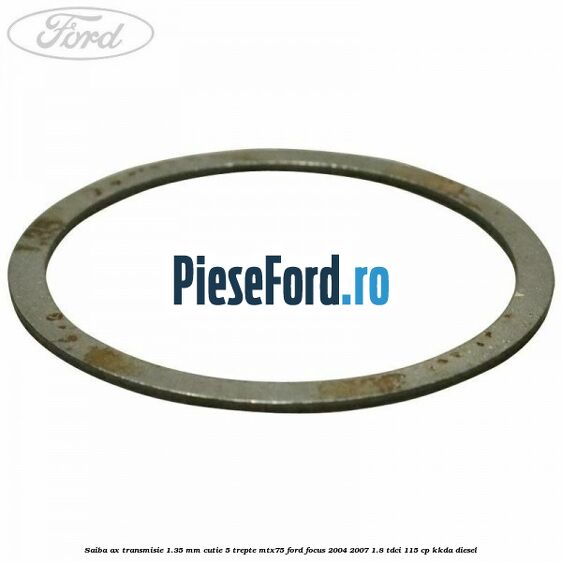 Saiba ax transmisie 1.35 mm cutie 5 trepte MTX75 Ford Focus 2004-2007 1.8 TDCi 115 cp KKDA diesel