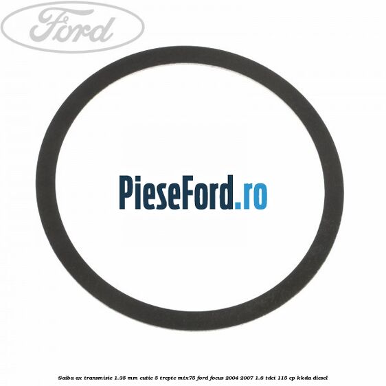Saiba ax transmisie 1.35 mm cutie 5 trepte MTX75 Ford Focus 2004-2007 1.8 TDCi 115 cp KKDA diesel