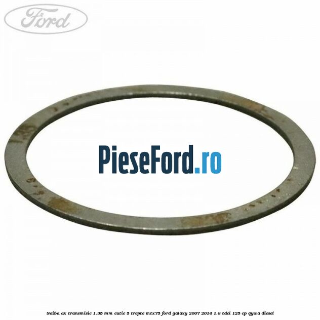 Saiba ax transmisie 1.35 mm cutie 5 trepte MTX75 Ford Galaxy 2007-2014 1.8 TDCi 125 cp Saiba ax transmisie 1.35 mm cutie 5 trepte MTX75 Ford Galaxy 2007-2014 1.8 TDCi 125 cp QYWA diesel
