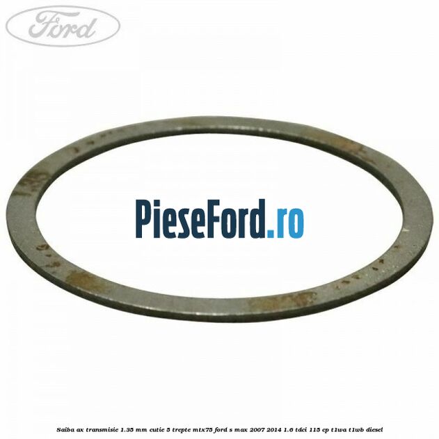 Saiba ax transmisie 1.35 mm cutie 5 trepte MTX75 Ford S-Max 2007-2014 1.6 TDCi 115 cp T1WA, T1WB diesel