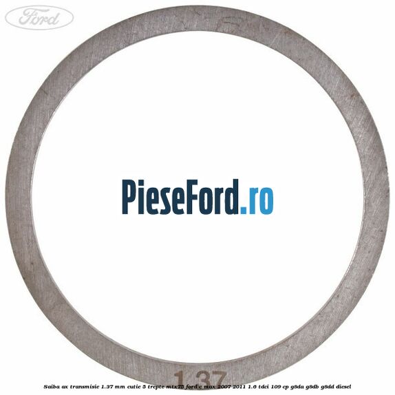 Saiba ax transmisie 1.37 mm cutie 5 trepte MTX75 Ford C-Max 2007-2011 1.6 TDCi 109 cp G8DA, G8DB, G8DD diesel