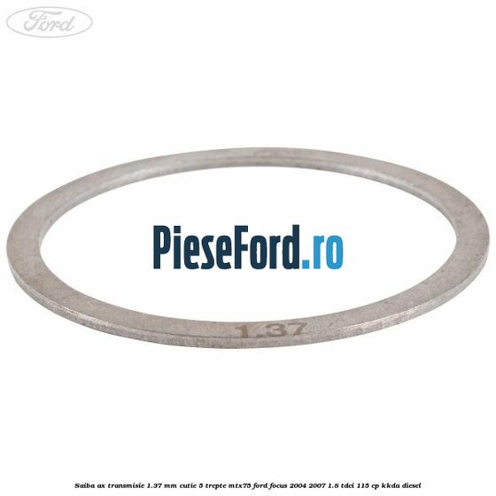 Saiba ax transmisie 1.37 mm cutie 5 trepte MTX75 Ford Focus 2004-2007 1.8 TDCi 115 cp Saiba ax transmisie 1.37 mm cutie 5 trepte MTX75 Ford Focus 2004-2007 1.8 TDCi 115 cp KKDA diesel