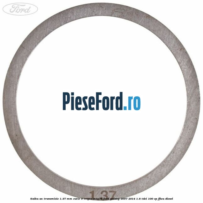 Saiba ax transmisie 1.37 mm cutie 5 trepte MTX75 Ford Galaxy 2007-2014 1.8 TDCi 100 cp Saiba ax transmisie 1.37 mm cutie 5 trepte MTX75 Ford Galaxy 2007-2014 1.8 TDCi 100 cp FFWA diesel
