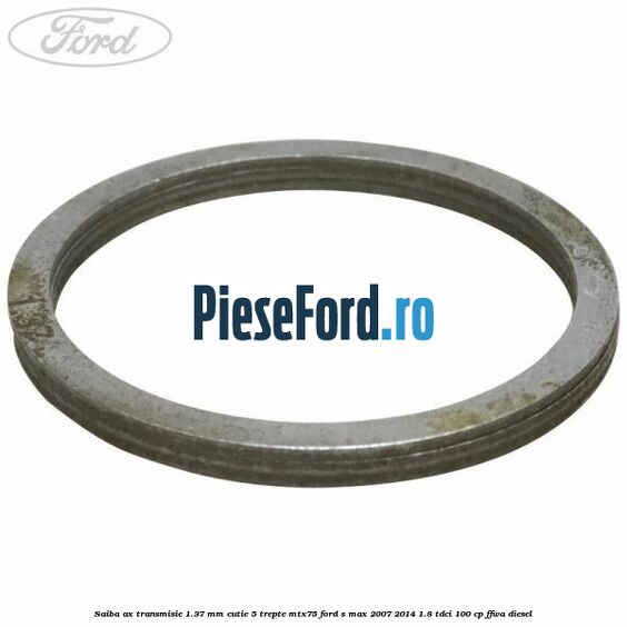 Saiba ax transmisie 1.37 mm cutie 5 trepte MTX75 Ford S-Max 2007-2014 1.8 TDCi 100 cp FFWA diesel