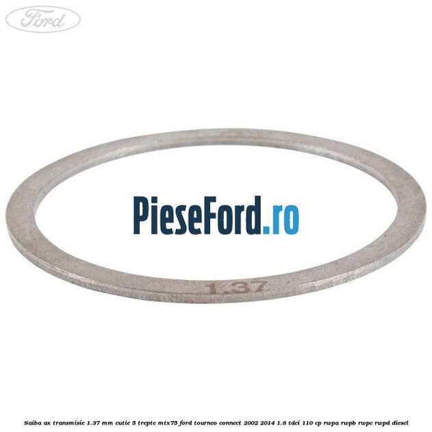 Saiba ax transmisie 1.37 mm cutie 5 trepte MTX75 Ford Tourneo Connect 2002-2014 1.8 TDCi 110 cp Saiba ax transmisie 1.37 mm cutie 5 trepte MTX75 Ford Tourneo Connect 2002-2014 1.8 TDCi 110 cp RWPA, RWPB, RWPC, RWPD diesel