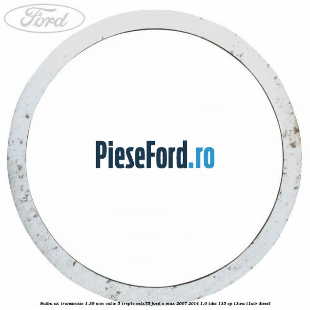 Saiba ax transmisie 1.39 mm cutie 5 trepte MTX75 Ford S-Max 2007-2014 1.6 TDCi 115 cp T1WA, T1WB diesel