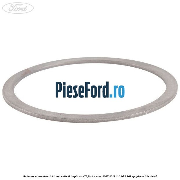 Saiba ax transmisie 1.41 mm cutie 5 trepte MTX75 Ford C-Max 2007-2011 1.6 TDCi 101 cp G8DC, MTDA diesel