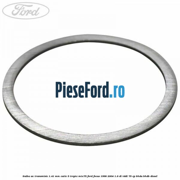 Saiba ax transmisie 1.41 mm cutie 5 trepte MTX75 Ford Focus 1998-2004 1.8 DI/TDDi 75 cp BHDA, BHDB diesel