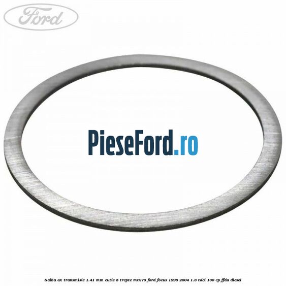 Saiba ax transmisie 1.41 mm cutie 5 trepte MTX75 Ford Focus 1998-2004 1.8 TDCi 100 cp FFDA diesel
