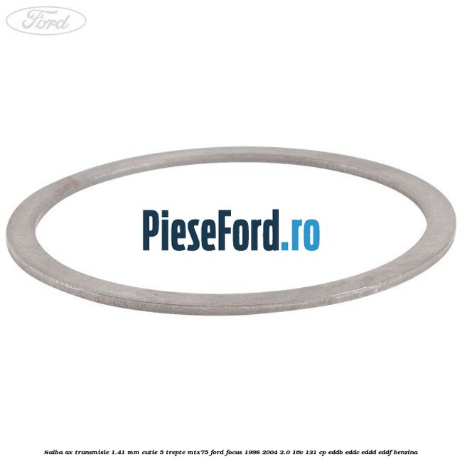 Saiba ax transmisie 1.41 mm cutie 5 trepte MTX75 Ford Focus 1998-2004 2.0 16V 131 cp EDDB, EDDC, EDDD, EDDF benzina