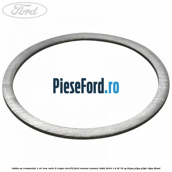 Saiba ax transmisie 1.41 mm cutie 5 trepte MTX75 Ford Tourneo Connect 2002-2014 1.8 Di 75 cp BHPA, P7PA, P7PB, R2PA diesel