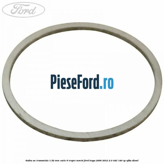 Saiba ax transmisie 1.52 mm cutie 6 trepte MMT6 Ford Kuga 2008-2012 2.0 TDCI 140 cp UFDA diesel