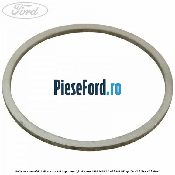 Saiba ax transmisie 1.52 mm cutie 6 trepte MMT6 Ford S-Max 2015-2023 2.0 TDCi 4x4 150 cp T7CI, T7CJ, T7CK, T7CL diesel