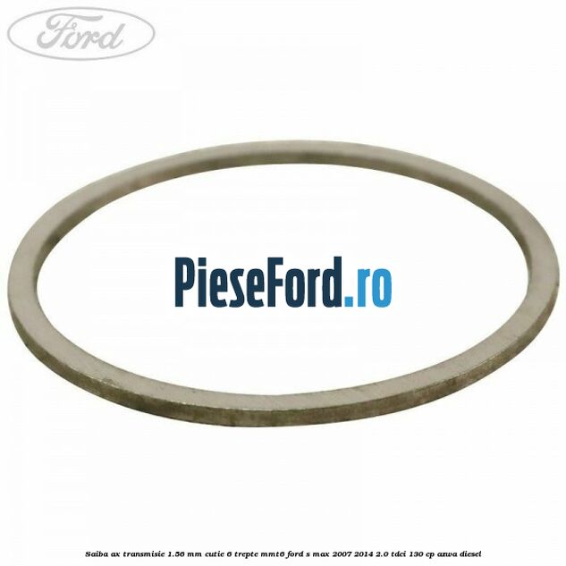 Saiba ax transmisie 1.56 mm cutie 6 trepte MMT6 Ford S-Max 2007-2014 2.0 TDCi 130 cp AZWA diesel