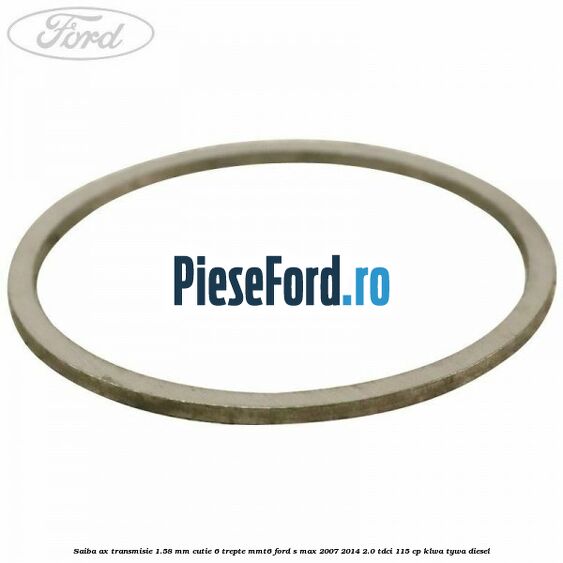 Saiba ax transmisie 1.58 mm cutie 6 trepte MMT6 Ford S-Max 2007-2014 2.0 TDCi 115 cp KLWA, TYWA diesel