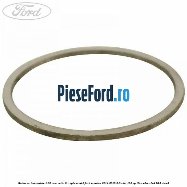 Saiba ax transmisie 1.62 mm cutie 6 trepte MMT6 Ford Mondeo 2014-2018 2.0 TDCi 180 cp T8CA, T8CC, T8CD, T8CL diesel