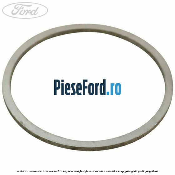 Saiba ax transmisie 1.68 mm cutie 6 trepte MMT6 Ford Focus 2008-2011 2.0 TDCi 136 cp G6DA, G6DB, G6DD, G6DG diesel