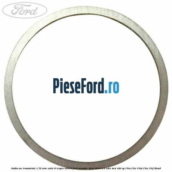 Saiba ax transmisie 1.72 mm cutie 6 trepte MMT6 Ford Mondeo 2014-2018 2.0 TDCi 4x4 150 cp T7CA, T7CC, T7CD, T7CE, T7CF diesel