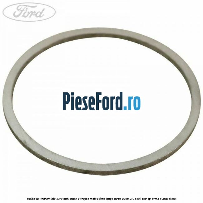 Saiba ax transmisie 1.78 mm cutie 6 trepte MMT6 Ford Kuga 2016-2018 2.0 TDCi 150 cp T7MB, T7MA diesel