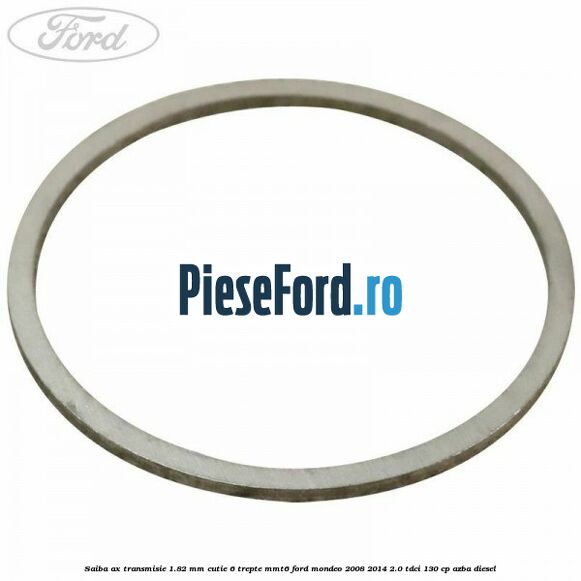 Saiba ax transmisie 1.82 mm cutie 6 trepte MMT6 Ford Mondeo 2008-2014 2.0 TDCi 130 cp AZBA diesel