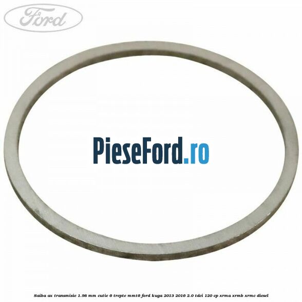 Saiba ax transmisie 1.98 mm cutie 6 trepte MMT6 Ford Kuga 2013-2016 2.0 TDCi 120 cp XRMA, XRMB, XRMC diesel