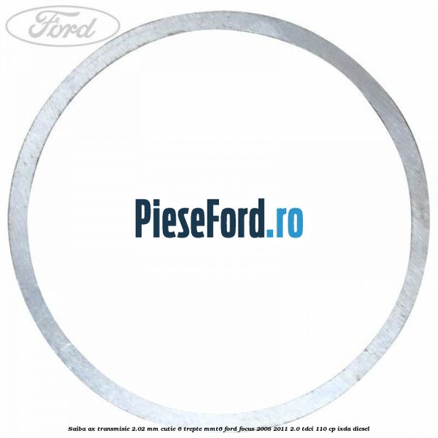 Saiba ax transmisie 2.02 mm cutie 6 trepte MMT6 Ford Focus 2008-2011 2.0 TDCi 110 cp Saiba ax transmisie 2.02 mm cutie 6 trepte MMT6 Ford Focus 2008-2011 2.0 TDCi 110 cp IXDA diesel