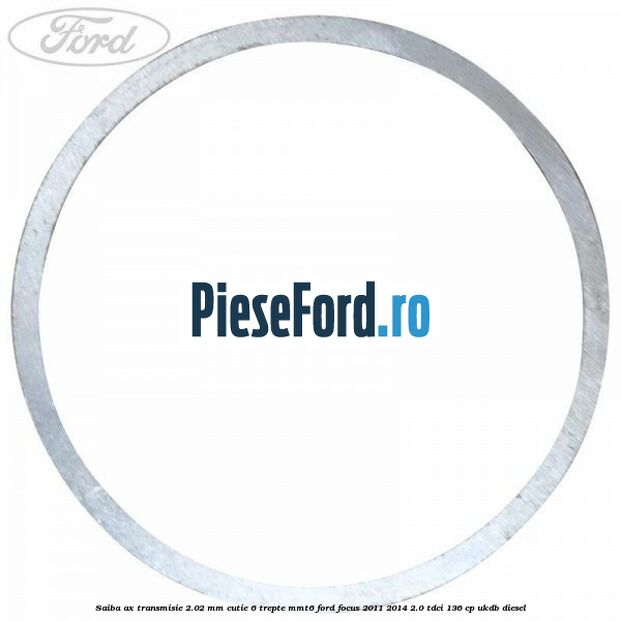 Saiba ax transmisie 2.02 mm cutie 6 trepte MMT6 Ford Focus 2011-2014 2.0 TDCi 136 cp UKDB diesel