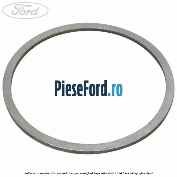 Saiba ax transmisie 2.02 mm cutie 6 trepte MMT6 Ford Kuga 2013-2016 2.0 TDCi 4x4 140 cp UFMA diesel