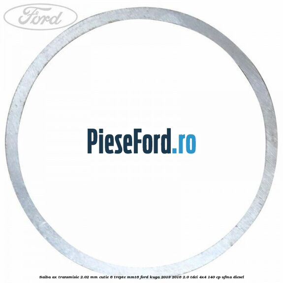 Saiba ax transmisie 2.02 mm cutie 6 trepte MMT6 Ford Kuga 2013-2016 2.0 TDCi 4x4 140 cp Saiba ax transmisie 2.02 mm cutie 6 trepte MMT6 Ford Kuga 2013-2016 2.0 TDCi 4x4 140 cp UFMA diesel
